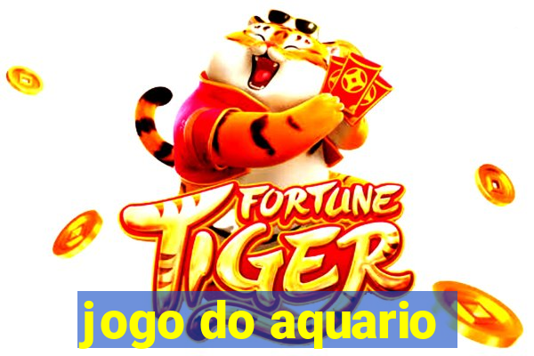 jogo do aquario